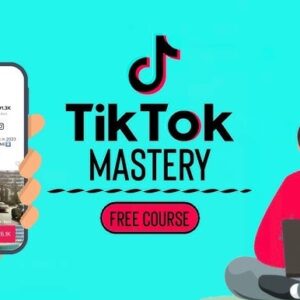 TikTok Mastery Course