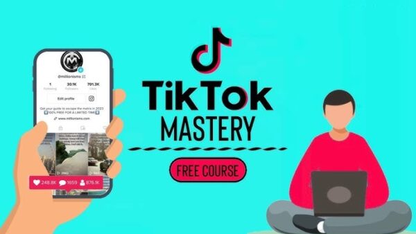 TikTok Mastery Course